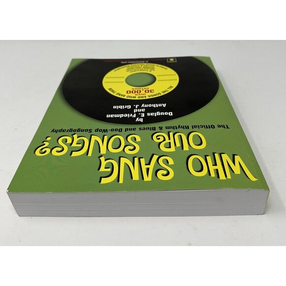 WHO SANG OUR SONGS? Official Rhythm & Blues & Doo Wop Songography Friedman Signe - Picture 5 of 12